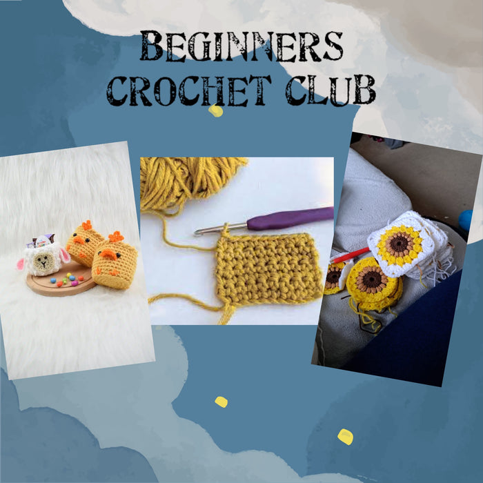 Beginners Crochet Club - Monday 8th July 6pm-8pm
