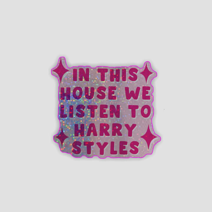 In This House We Listen To Harry Styles Magnet