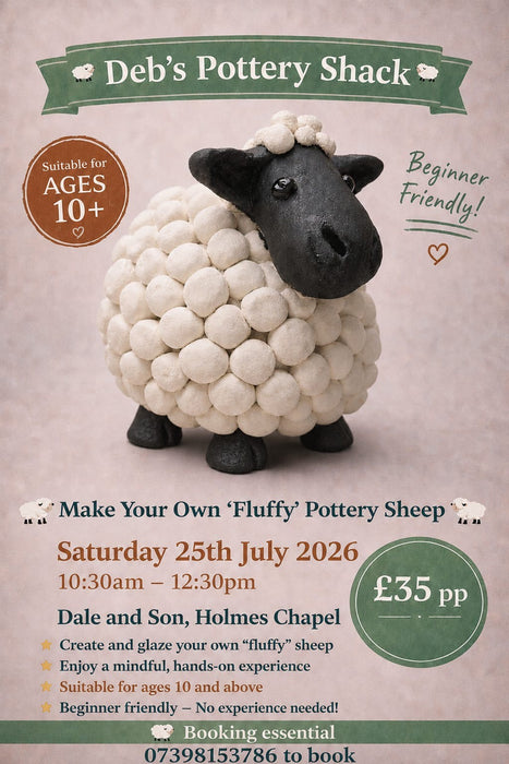 Make your own “fluffy” pottery sheep! Saturday 25th July 10:30-12:30